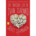 The Invisible Life of Ivan Isaenko