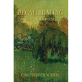 Recalibrating and Other Poems