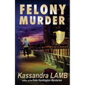 Felony Murder, A C.o.P. on the Scene Mystery