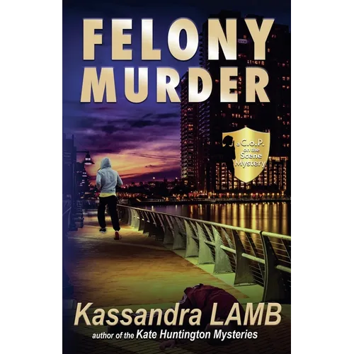 Felony Murder, A C.o.P. on the Scene Mystery