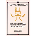 Native American Postcolonial Psychology
