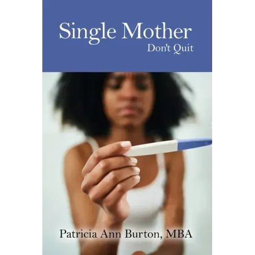 Single Mother: Don't Quit
