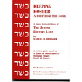 Keeping Kosher: A Diet for the Soul, Newly Revised