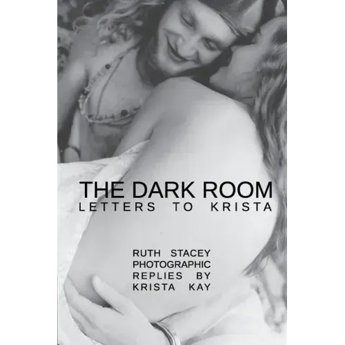 The Dark Room: Letters to Krista