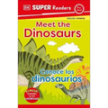 DK Super Readers Pre-Level Bilingual Meet the Dinosaurs - Conoce Los Dinosaurios