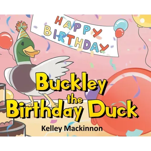 Buckley the Birthday Duck
