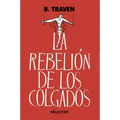 Rebelion de Los Colgados, La