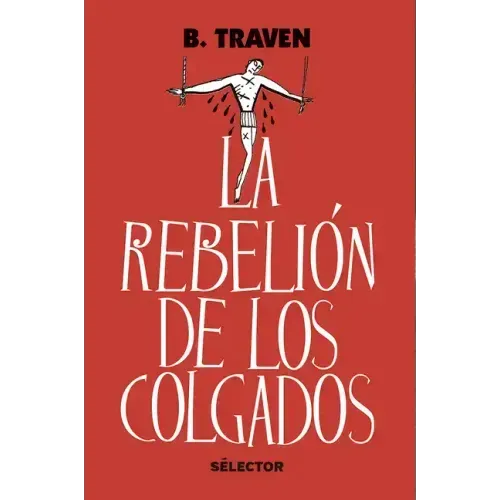 Rebelion de Los Colgados, La