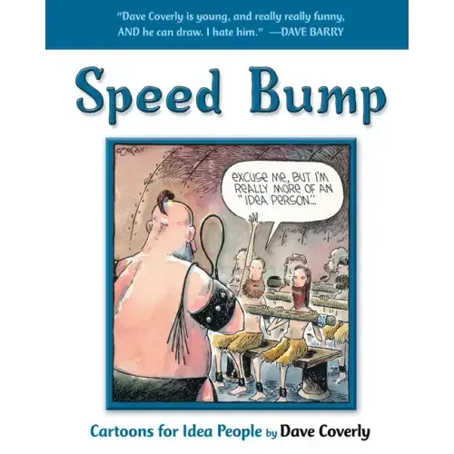 Speed Bump: Cartoons for Idea People