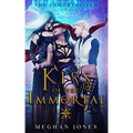 Kiss of the Immortal: Book 1 of the Immortalized