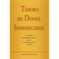 Tesoro de Dones Inmerecidos: El camino del Rebe Najmán hacia una vida plena y feliz