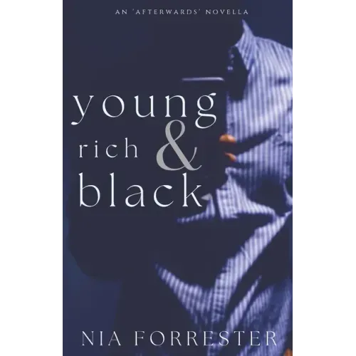 Young, Rich & Black: An Afterwards Novella