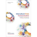 Intercultural Crisis Communication: Translation, Interpreting and Languages in Local Crises
