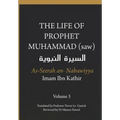 The Life of the Prophet Muhammad (saw) - Volume 3 - As Seerah An Nabawiyya - السيرة النب&#