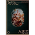 Raw Egg Nationalism in Theory and Practice: Cook Good with the Raw Egg Nationalist