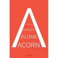 A Thousand Forests in One Acorn: An Anthology of Spanish-Language Fiction