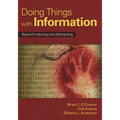 Doing Things with Information: Beyond Indexing and Abstracting