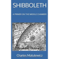 Shibboleth: A Primer on the Middle Chamber