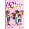 Anna, Banana, and the Magic Show Mix-Up