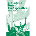 Be Realistic: Demand the Impossible