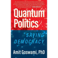Quantum Politics: Saving Democracy