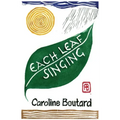 Each Leaf Singing