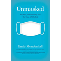 Unmasked: COVID, Community, and the Case of Okoboji