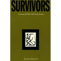 Survivors: Vietnam P.O.W.S Tell Their Stories