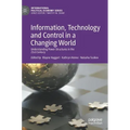 Information, Technology and Control in a Changing World: Understanding Power Structures in the 21st Century