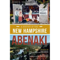A History of the New Hampshire Abenaki