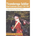 Ticonderoga Soldier Elijah Estabrooks Journal 1758-1760: A Massachusetts Provincial Soldier in the French and Indian War