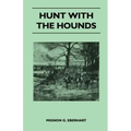 Hunt with the Hounds