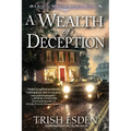 A Wealth of Deception