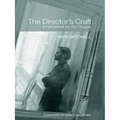 The Director's Craft: A Handbook for the Theatre