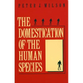 The Domestication of the Human Species