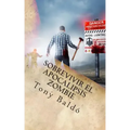 Sobrevivir el apocalipsis zombie: Guia de Bolsillo del Zombie Response Team Latino