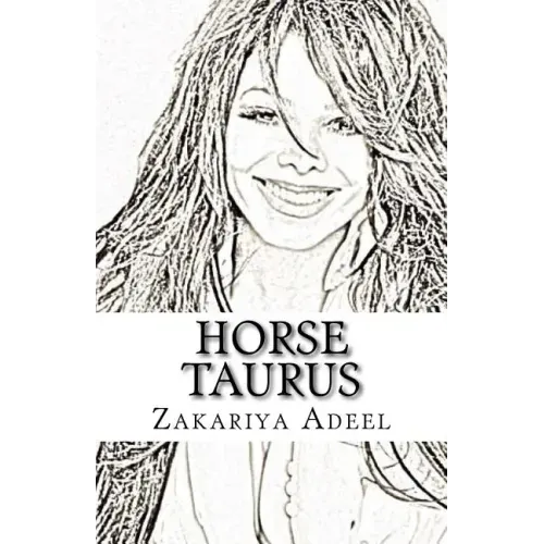 Horse Taurus: The Combined Astrology Series
