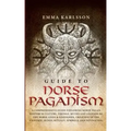 Guide to Norse Paganism