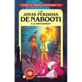 Las Joyas Perdidas de Nabooti / The Lost Jewels of Nabooti