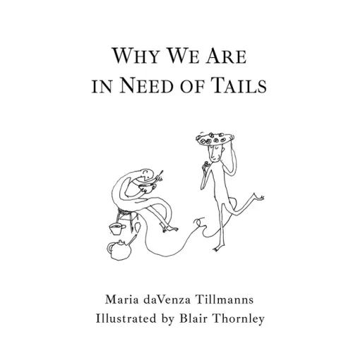Why We Are in Need of Tails
