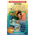 Choose Your Own Adventure Spies: Spy for Cleopatra