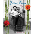 Frida & Diego: Art, Love, Life