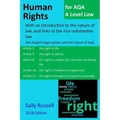 Human Rights for AQA A Level Law: With an introduction to the nature of law, and links to the non-substantive law (the English legal system and the na