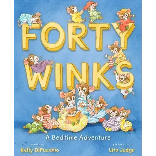 Forty Winks: A Bedtime Adventure