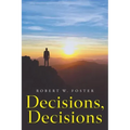 Decisions, Decisions