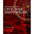 Encyclopedia of Civil War Shipwrecks