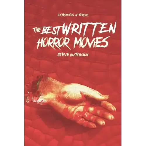 The Best Written Horror Movies