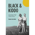 Black & Kiddo: A True Story of Dust, Determination, and Cowboy Dreams