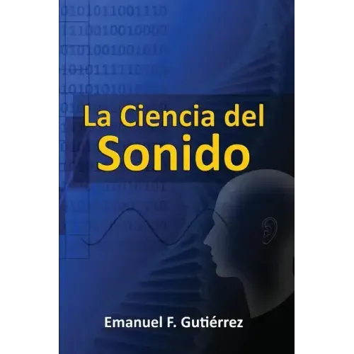 La Ciencia del Sonido