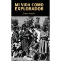 Mi vida como explorador